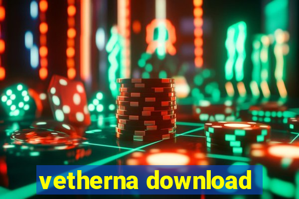 vetherna download